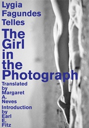 The Girl in the Photograph (Lygia Fagundes Telles)