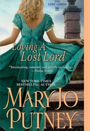 Loving a Lost Lord (Mary Jo Putney)