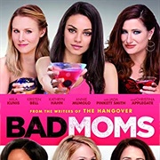 Bad Moms