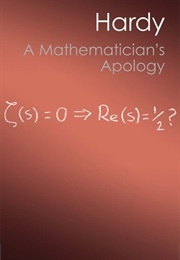A Mathematician&#39;s Apology (G.H. Hardy)