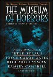 Museum of  Horrors (Dennis Etchison)
