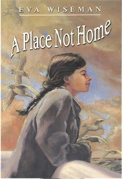 A Place Not Home (Eva Wiseman)