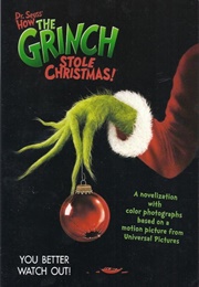 How the Grinch Stole Christmas! (Junior Novelization) (Louise Gikow)