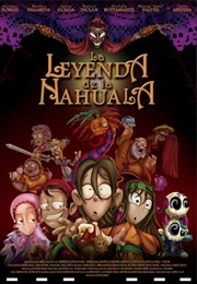 The Legend of Nahuala (2007)