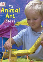 My Animal Art Class (Nellie Shepherd)