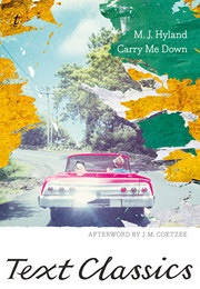Carry Me Down (M.J. Hyland)