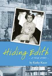 Hiding Edith (Kathy Kacer)