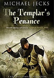 The Templar&#39;s Penance (Michael Jecks)