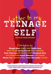 Letter to My Teenage Self (Grace Halphen)