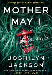 Mother May I (Joshilyn Jackson)