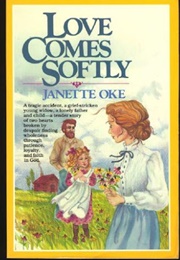 Love Comes Softly (Oke, Janet)