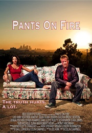 Pants on Fire (2008)