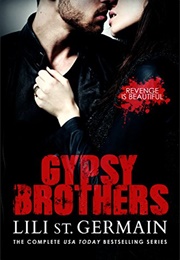 Gypsy Brothers: The Complete Series (Lili St. Germain)