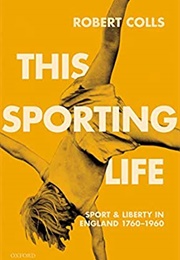 This Sporting Life (Robert Colls)