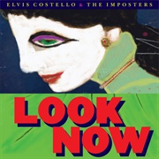 Look Now (Elvis Costello, 2018)