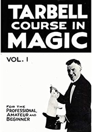 Tarbell Course in Magic, Vol. 1 (Harlan Tarbell)