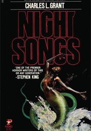 Night Songs (Charles L. Grant)
