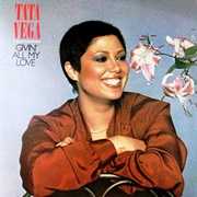 Tata Vega - Givin' All My Love