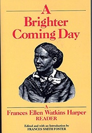 A Brighter Coming Day (Frances Smith Foster (Ed.))