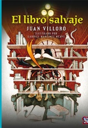 El Libro Salvaje (Juan Villoro)