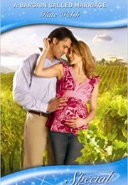 A Bargain Called Marriage (Kate Welsh)