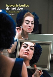 Heavenly Bodies: Film Stars and Society (Richard Dyer)