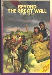 Beyond the Great Wall (Jay Leibold)