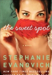 The Sweet Spot (Stephanie Evanovich)