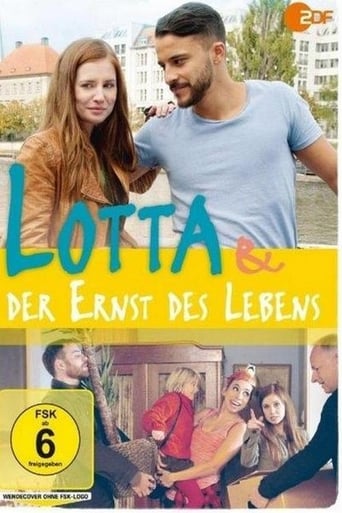 Lotta & Der Ernst Des Lebens (2017)