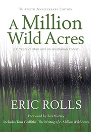 A Million Wild Acres (Eric C. Rolls)