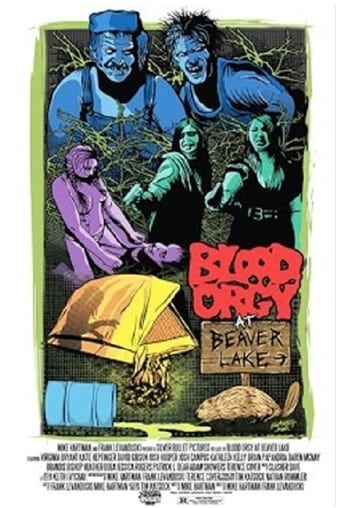 Blood Orgy at Beaver Lake (2012)