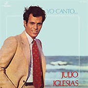 Yo Canto – Julio Iglesias (1969)
