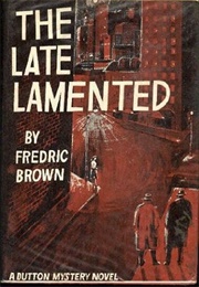 The Late Lamented (Fredric Brown)