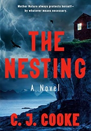 The Nesting (C.J. Cooke)