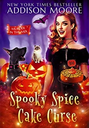 Spooky Spice Cake Curse (Addison Moore)
