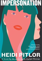 Impersonation (Heidi Pitlor)