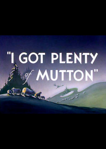 I Got Plenty of Mutton (1944)