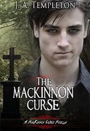 The MacKinnon Curse (J. A. Templeton)