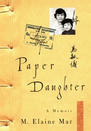 Paper Daughter: A Memoir (M. Elaine Mar)