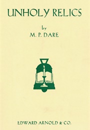 Unholy Relics (M.P. Dare)