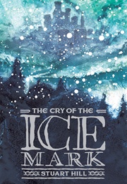Last Battle of the Icemark (Stuart Hill)