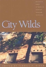 City Wilds (Terrell F Dixon)