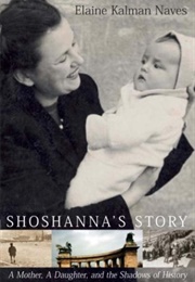 Shoshanna's Story (Elaine Kalman Naves)