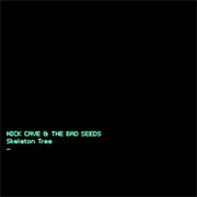 Nick Cave &amp; the Bad Seeds - Skeleton Tree