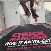 Give It All You Got - Chuck Mangione