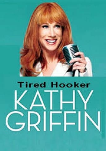 Kathy Griffin: Tired Hooker (2011)
