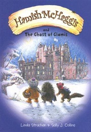 Hamish Mchaggis and the Ghost of Glamis (Strachan, Linda)