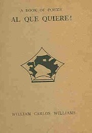 Al Que Quiere! (William Carlos Williams)
