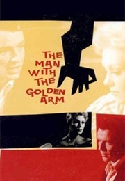 The Man With the Golden Arm (1955)