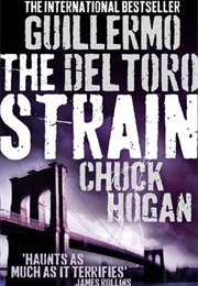 The Strain (Guillermo Del Toro & Chuck Hogan)